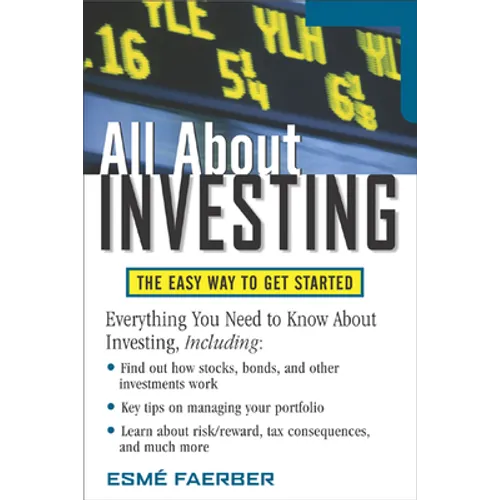 All about Investing: The Easy Way to Get Started - Paperback