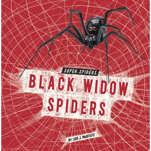 Black Widow Spiders - Library Binding