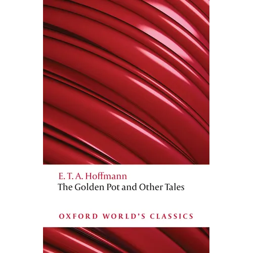 The Golden Pot and Other Tales: A New Translation by Ritchie Robertson - Paperback
