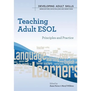 Teaching Adult ESOL: Principles and Practice - Paperback