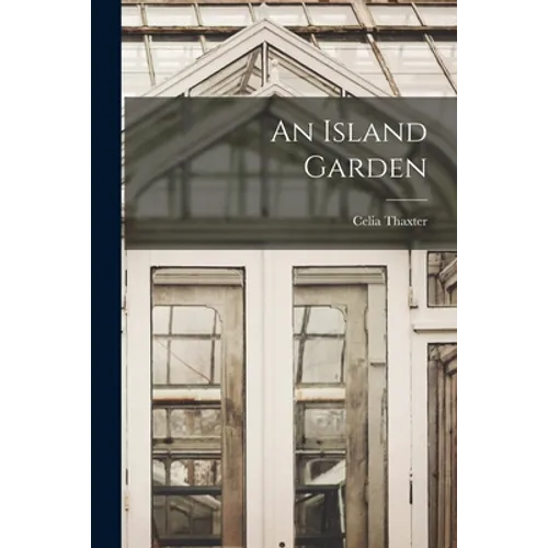 An Island Garden - Paperback