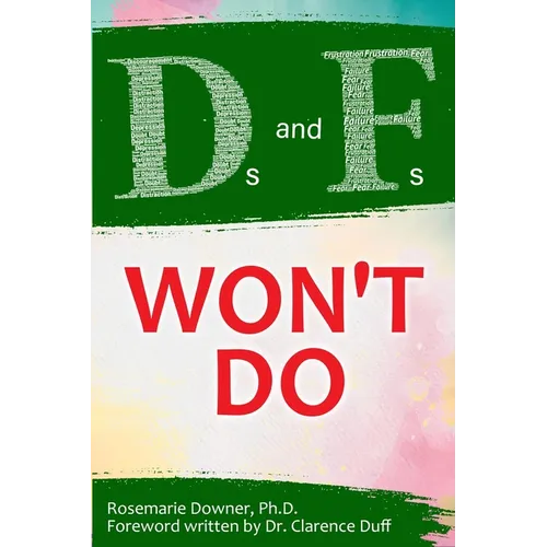 Ds and Fs Won't Do - Paperback