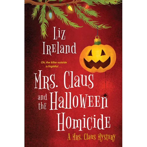 Mrs. Claus and the Halloween Homicide - Paperback
