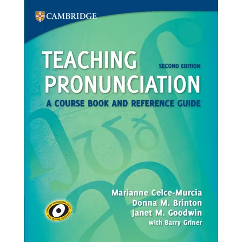 Teaching Pronunciation: A Course Book and Reference Guide - Paperback