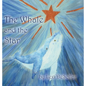 The Whale and the Star - Hardcover
