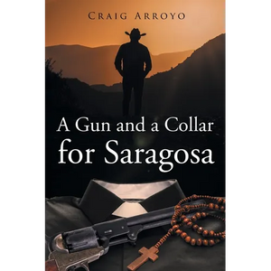 A Gun and a Collar for Saragosa - Paperback
