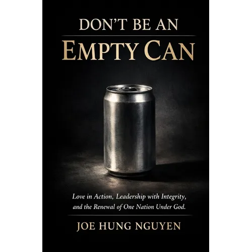 Don't Be an Empty Can - Paperback