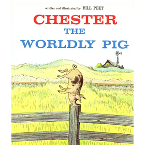 Chester the Worldly Pig - Paperback