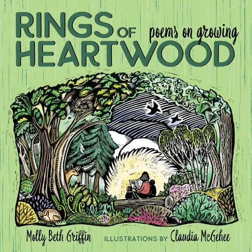 Rings of Heartwood: Poems on Growing - Hardcover