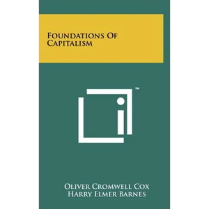 Foundations Of Capitalism - Hardcover