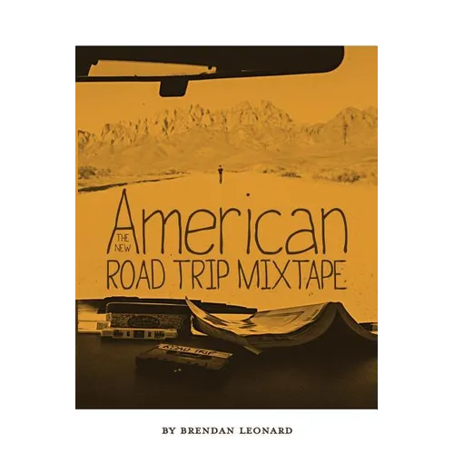 The New American Road Trip Mixtape - Paperback