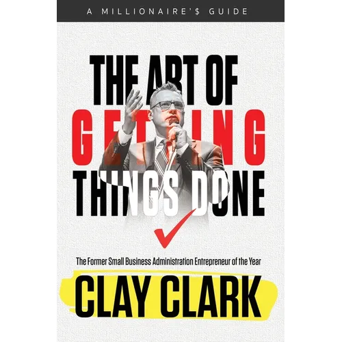 The Art of Getting Things Done - Paperback