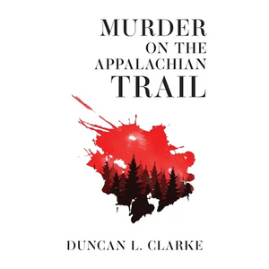Murder on the Appalachian Trail - Hardcover