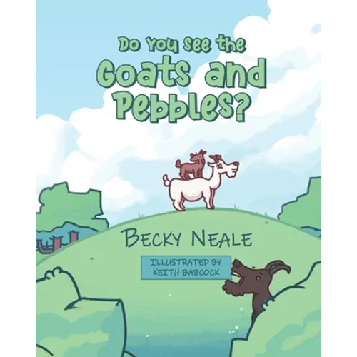 Do You See the Goats and Pebbles? - Paperback