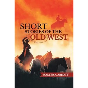 Short Stories of The Old West - Paperback