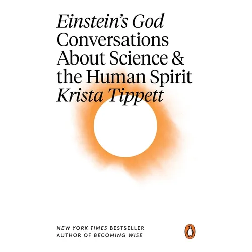 Einstein's God: Conversations About Science and the Human Spirit - Paperback