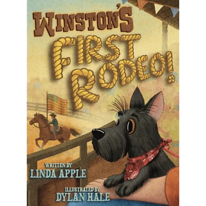 Winston's First Rodeo - Hardcover