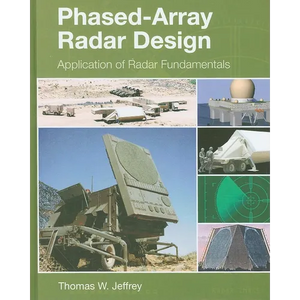 Phased-Array Radar Design: Application of Radar Fundamentals - Hardcover
