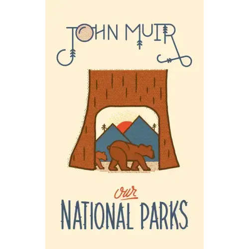 Our National Parks - Hardcover