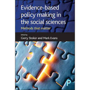 Evidence-Based Policy Making in the Social Sciences: Methods That Matter - Paperback