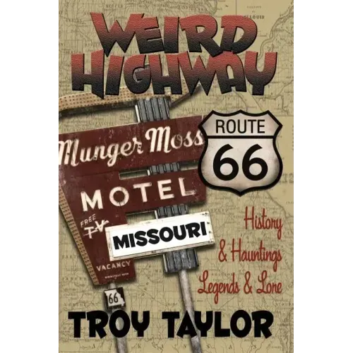 Weird Highway: Missouri