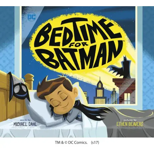 Bedtime for Batman - Hardcover