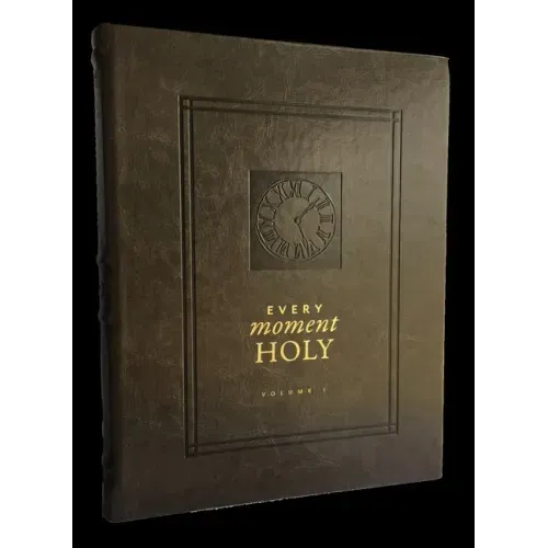 Every Moment Holy, Volume I (Hardcover): New Liturgies for Daily Life - Imitation Leather