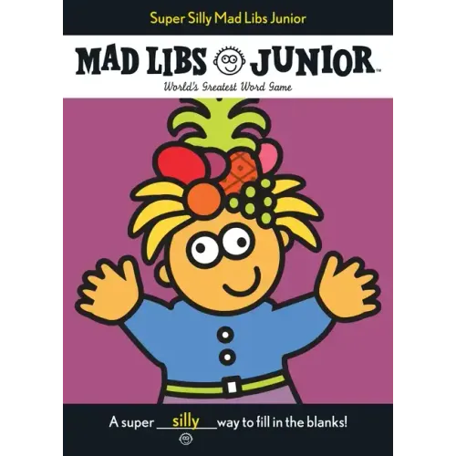 Super Silly Mad Libs Junior - Paperback