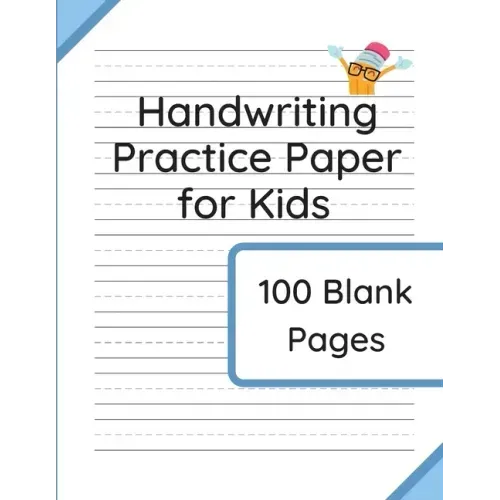Handwriting Practice Paper for Kids: 100 Blank Pages of Kindergarten Writing Paper with Wide Lines - Paperback