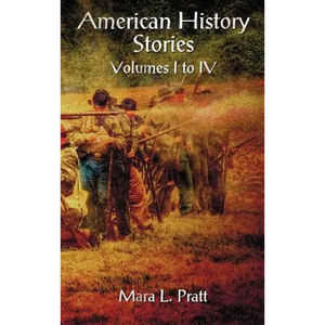 American History Stories Volumes I-IV - Hardcover