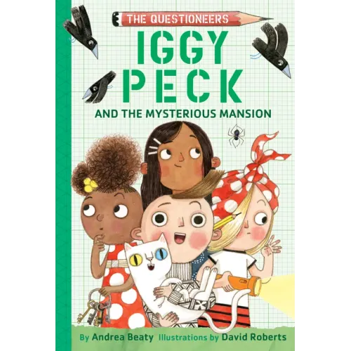 Iggy Peck and the Mysterious Mansion: The Questioneers Book #3 - Hardcover