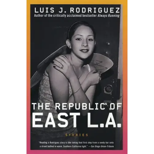 The Republic of East La: Stories - Paperback