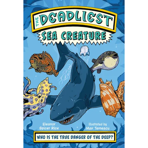 The Deadliest: Sea Creature - Paperback