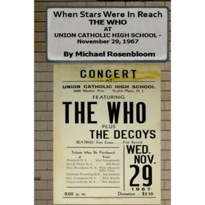 When Stars Were In Reach: The Who at Union Catholic High School - November 29, 1967 (Black and White Version) - Paperback