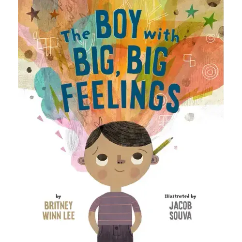 The Boy with Big, Big Feelings - Hardcover
