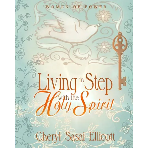 Living in Step with the Holy Spirit - Paperback