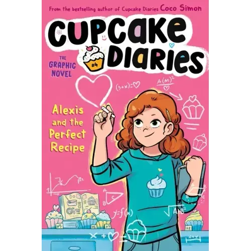 Alexis and the Perfect Recipe the Graphic Novel - Hardcover