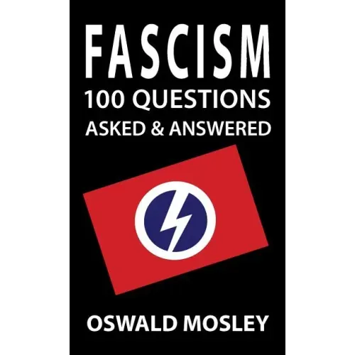 Fascism: 100 Questions Asked and Answered - Hardcover