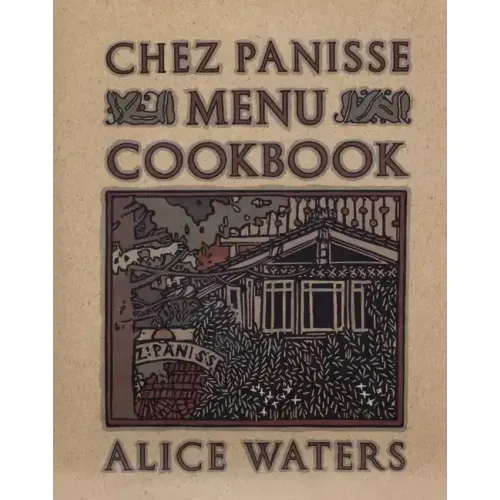 Chez Panisse Menu Cookbook - Paperback