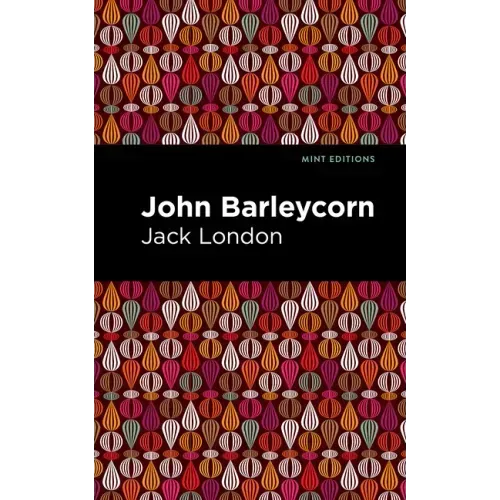 John Barleycorn - Hardcover