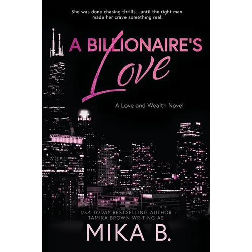A Billionaire's Love: A Billionaire African American Romance - Paperback