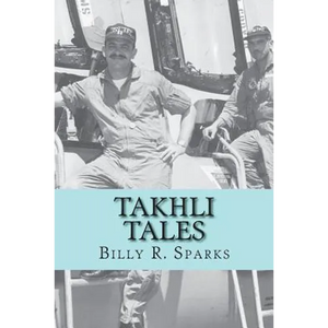 Takhli Tales: and other stories - Paperback