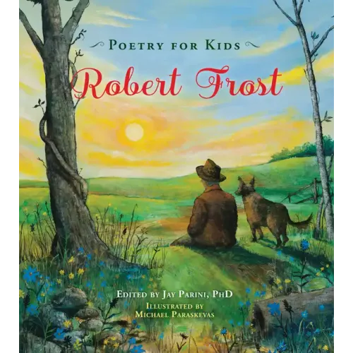 Poetry for Kids: Robert Frost - Hardcover