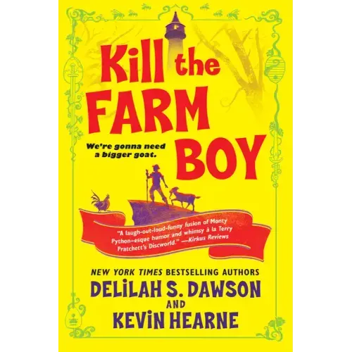 Kill the Farm Boy: The Tales of Pell - Paperback