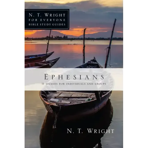 Ephesians: 11 Studies for Individuals and Groups - Paperback