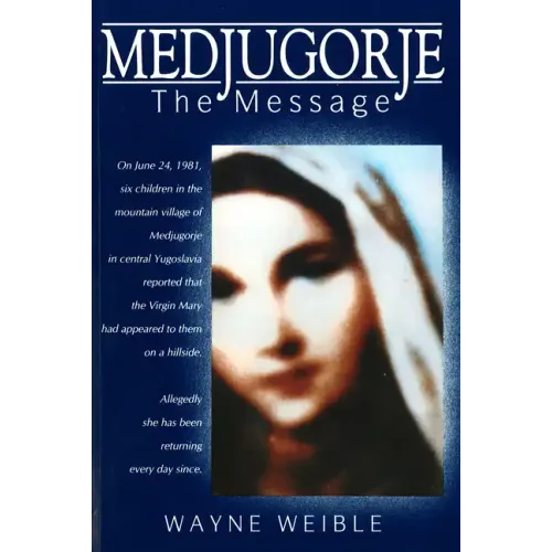 Medjugorje: The Message - Paperback