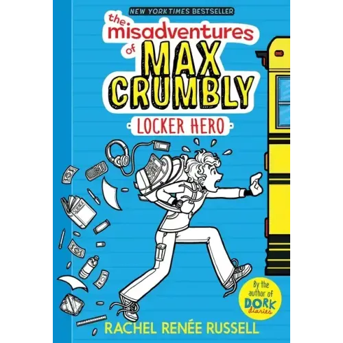 The Misadventures of Max Crumbly 1: Locker Hero - Hardcover