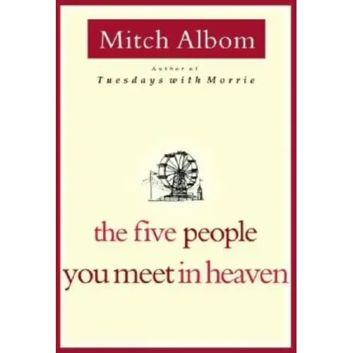 The Five People You Meet in Heaven - Hardcover