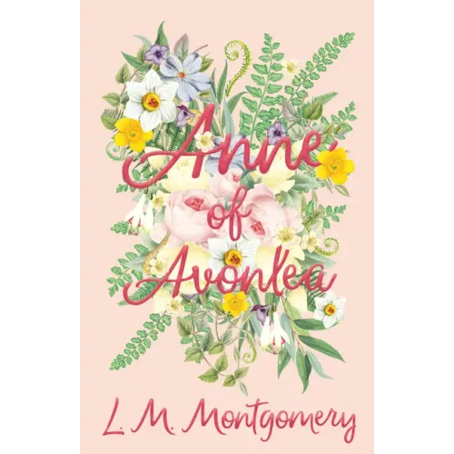 Anne of Avonlea - Hardcover