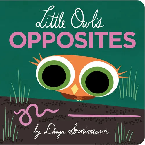 Little Owl's Opposites - Board Book